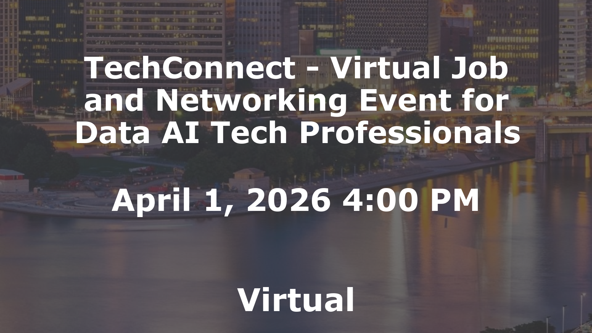 TechConnect - Virtual Job and Networking Event for Data AI Tech Professionals event image